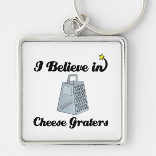 i believe in cheese graters keychain