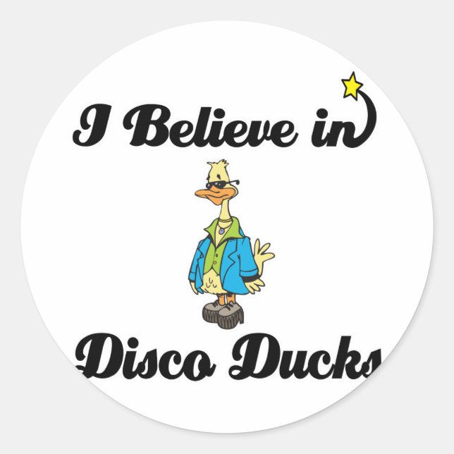 i believe in disco ducks classic round sticker (Front)