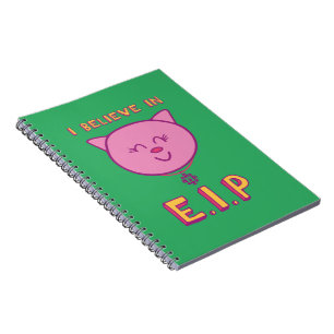 I Believe in E.I.P Notebook