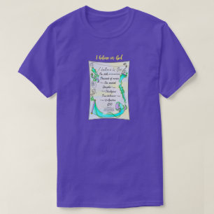 I believe in God xx T-Shirt