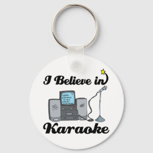 i believe in karaoke keychain