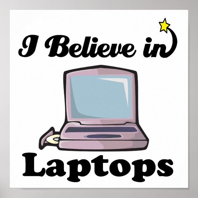 i believe in laptops poster (Front)