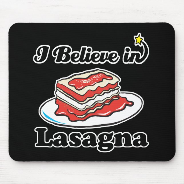 i believe in lasagna mouse pad (Front)