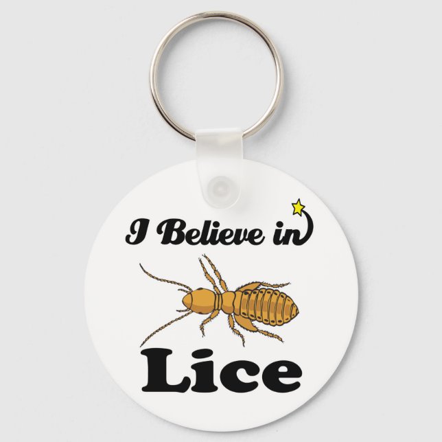 i believe in lice keychain (Front)