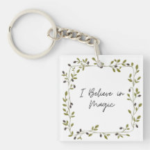 I Believe in Magic Keychain