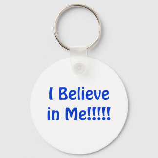 I BELIEVE IN ME KEYCHAIN