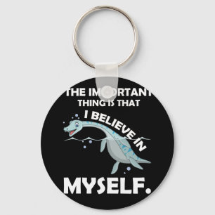 I Believe in Myself Loch Ness Monster Nessie Keychain