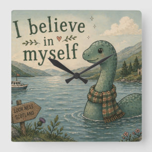 I believe in myself whimsical Loch Ness Monster Square Wall Clock