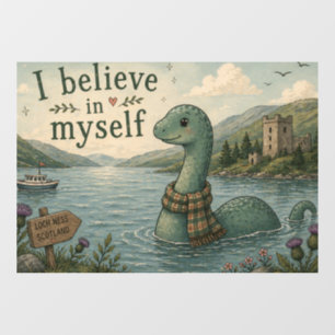 I believe in myself whimsical Loch Ness Monster Window Cling