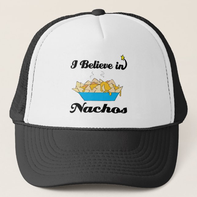 i believe in nachos trucker hat (Front)