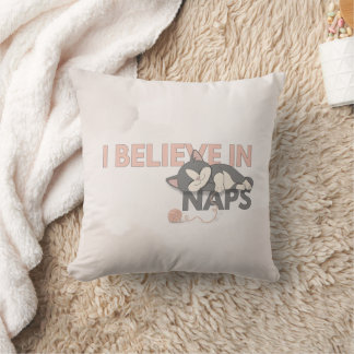 I Believe in Naps Cute Sleeping Cat Throw Pillow