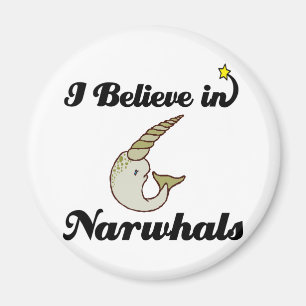 i believe in narwhals magnet