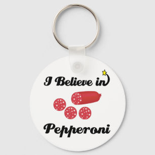 i believe in pepperoni keychain
