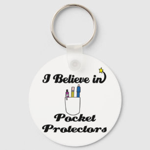 i believe in pocket protectors keychain