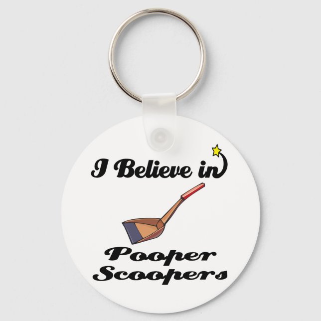 i believe in pooper scoopers keychain (Front)