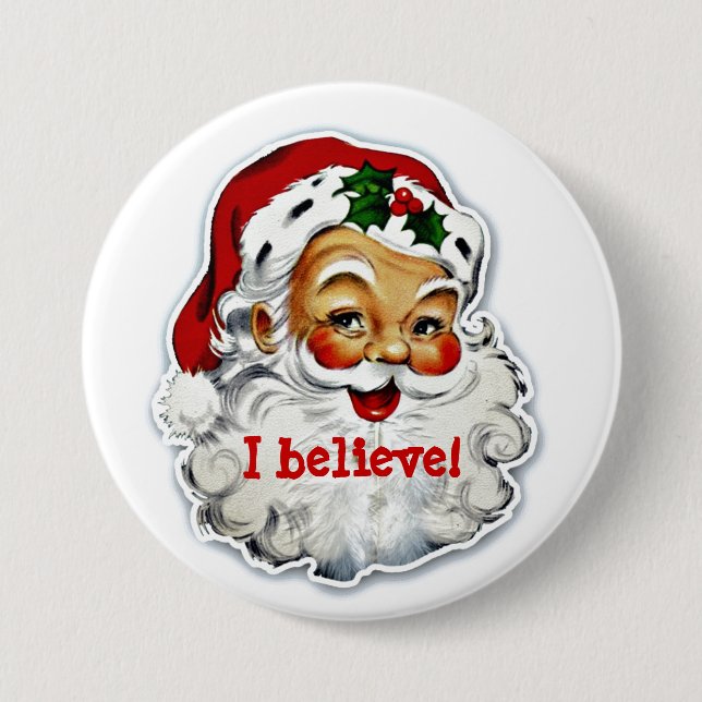 I Believe In Santa Button (Front)