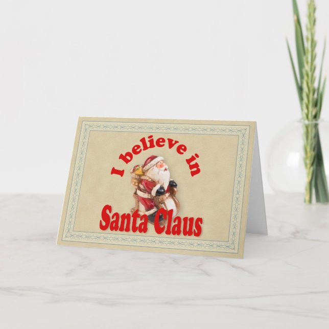 I believe in Santa Claus Holiday Card (Front)