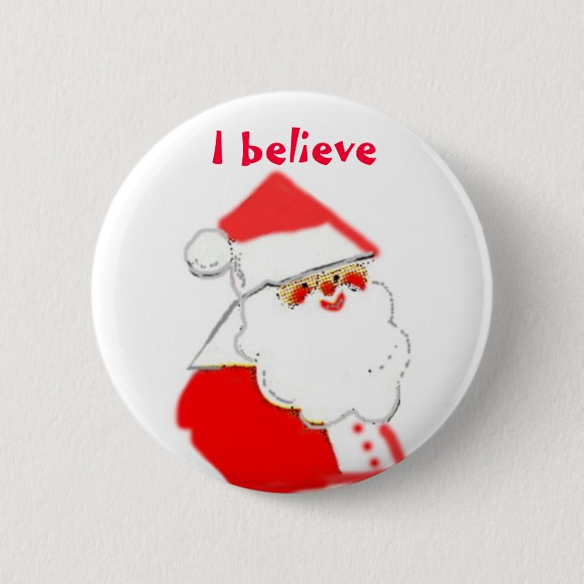 I Believe in Santa Clause 2 Inch Round Button (Front)