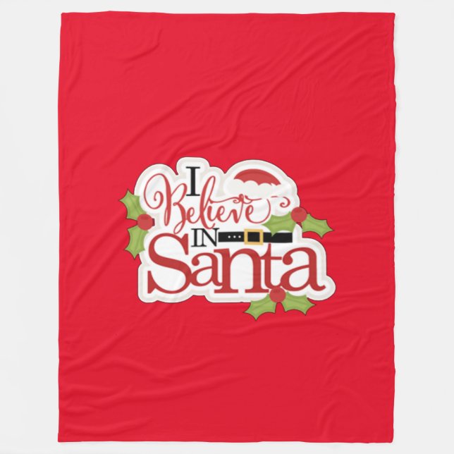 I Believe In Santa Fleece Blanket (Front)