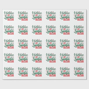 I Believe in Santa Paws Funny Christmas Dog Lovers Wrapping Paper