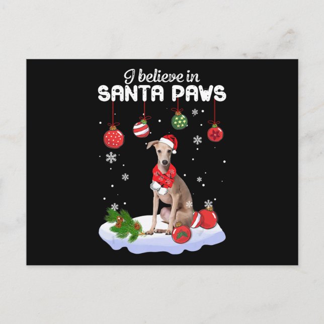 I Believe In Santa Paws Italian Greyhound Gift Holiday Postcard (Front)