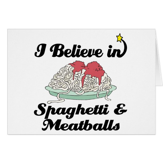 i believe in spaghetti and meatballs (Front Horizontal)