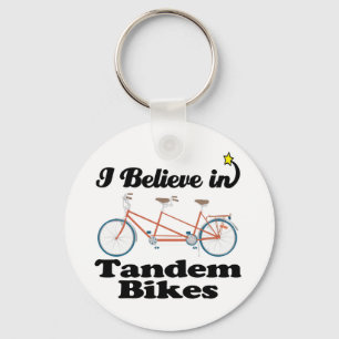 i believe in tandem bikes keychain
