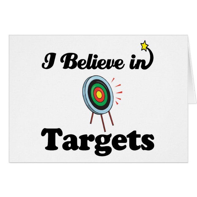i believe in targets (Front Horizontal)