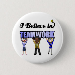 i believe in teamwork 2 inch round button