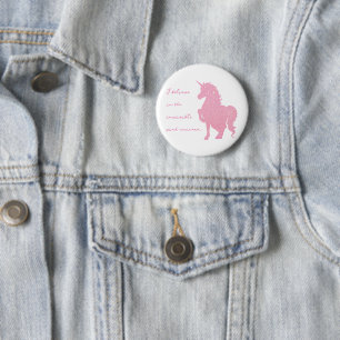 I believe in the invisible pink unicorn. 2 inch round button