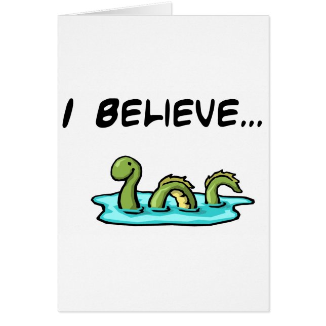 I Believe in the Loch Ness Monster (Front)