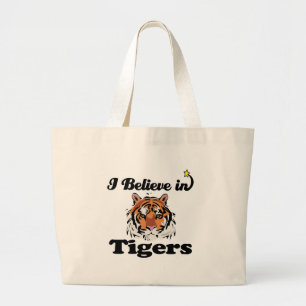 i believe in tigers large tote bag