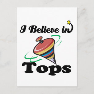 i believe in tops postcard