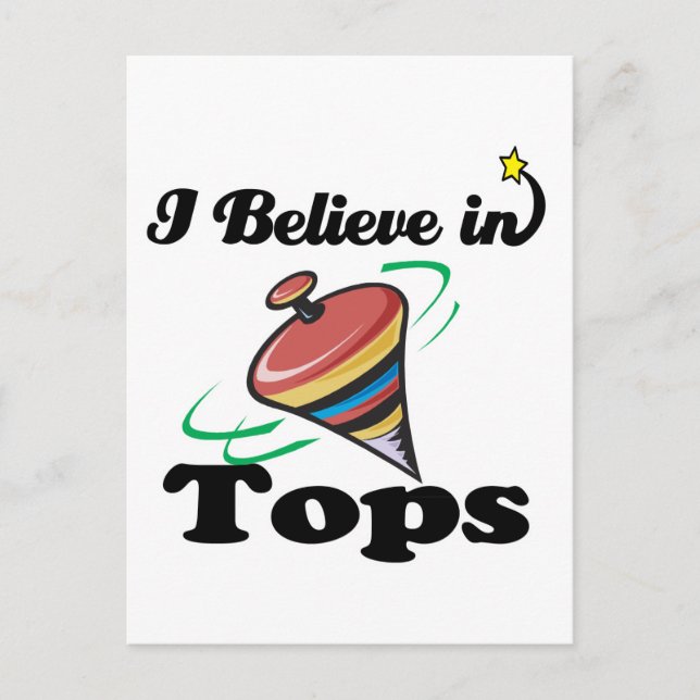 i believe in tops postcard (Front)