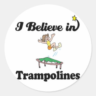 i believe in trampolines classic round sticker