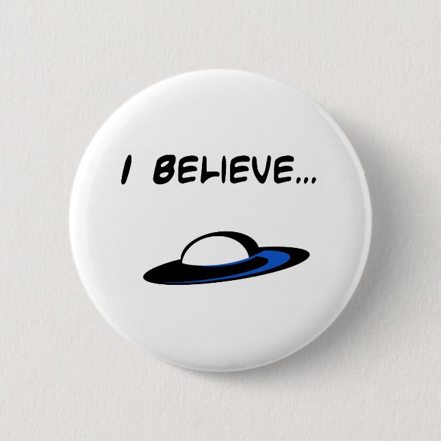 I Believe in UFO's 2 Inch Round Button (Front)