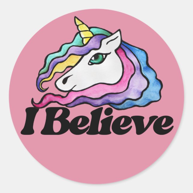 I Believe in Unicorns                              Classic Round Sticker (Front)