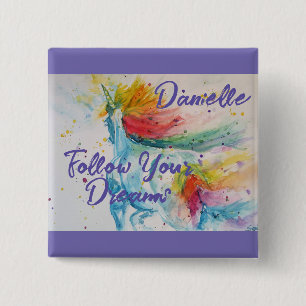 I Believe In Unicorns Rainbow Follow Your Dreams 2 Inch Square Button
