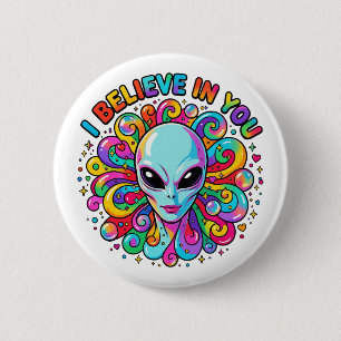 I Believe In You 2 Inch Round Button