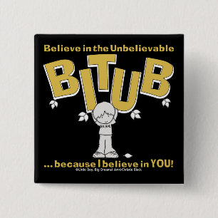 I believe in YOU! 2 Inch Square Button