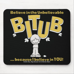 I believe in YOU! Mouse Pad