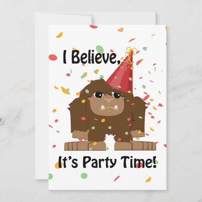 I Believe It's Party Time Bigfoot party Invitation (Front)