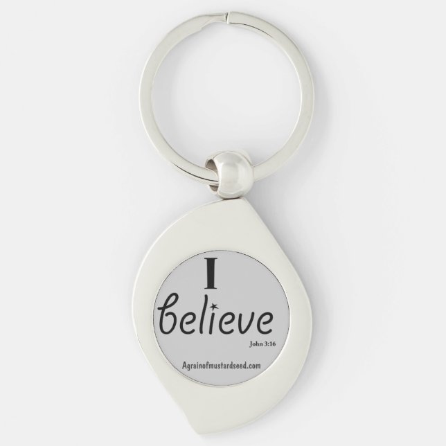 I Believe Keychain (Front)