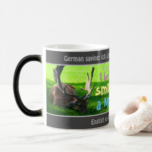 I believe me smooches a moose - silly German Magic Mug