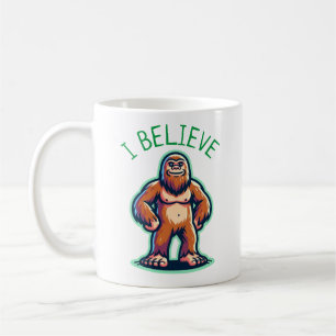 I Believe Sasquatch Bigfoot  Coffee Mug