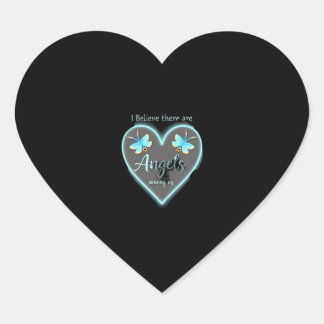 I Believe There Are Angels Among Us Dragonfly T-Sh Heart Sticker