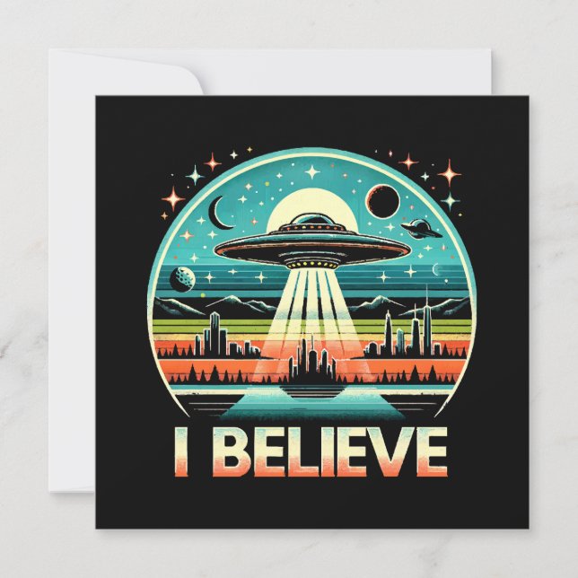 I believe - UFO Invitation (Front)