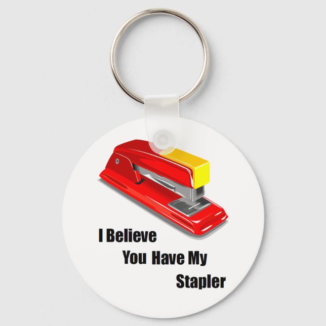 I believe you have my stapler office space keychain (Front)