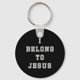 I Belong To Jesus Christian Quote Men Women Keychain