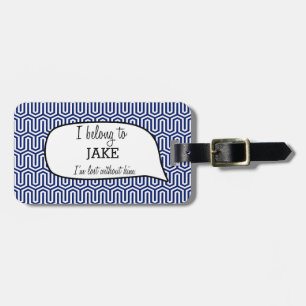 I belong to luggage tag